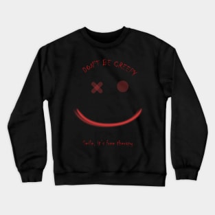 CREEPY SMILE Crewneck Sweatshirt